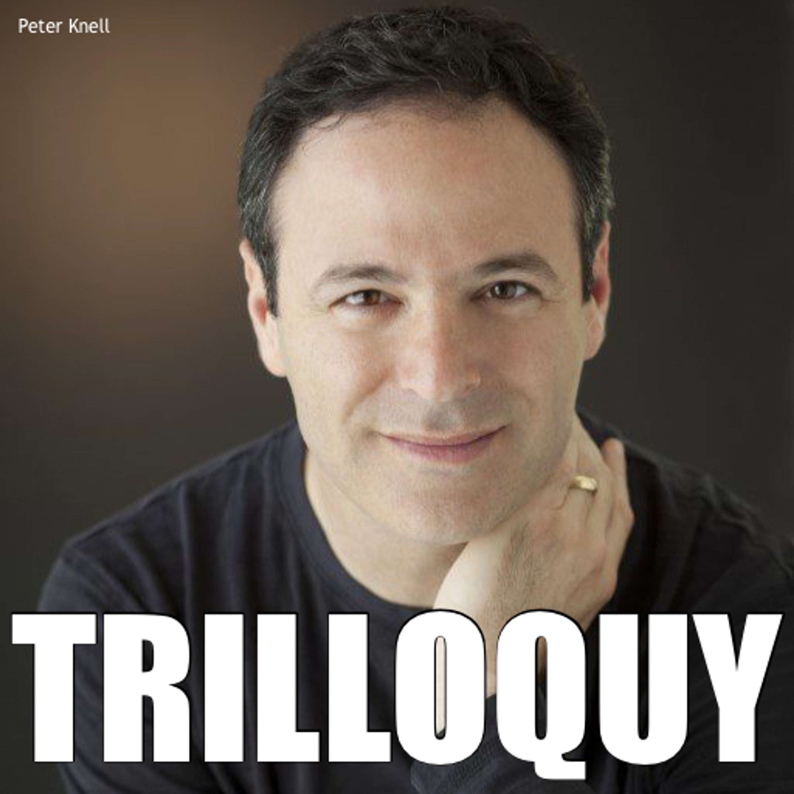 TRILLOQUY
