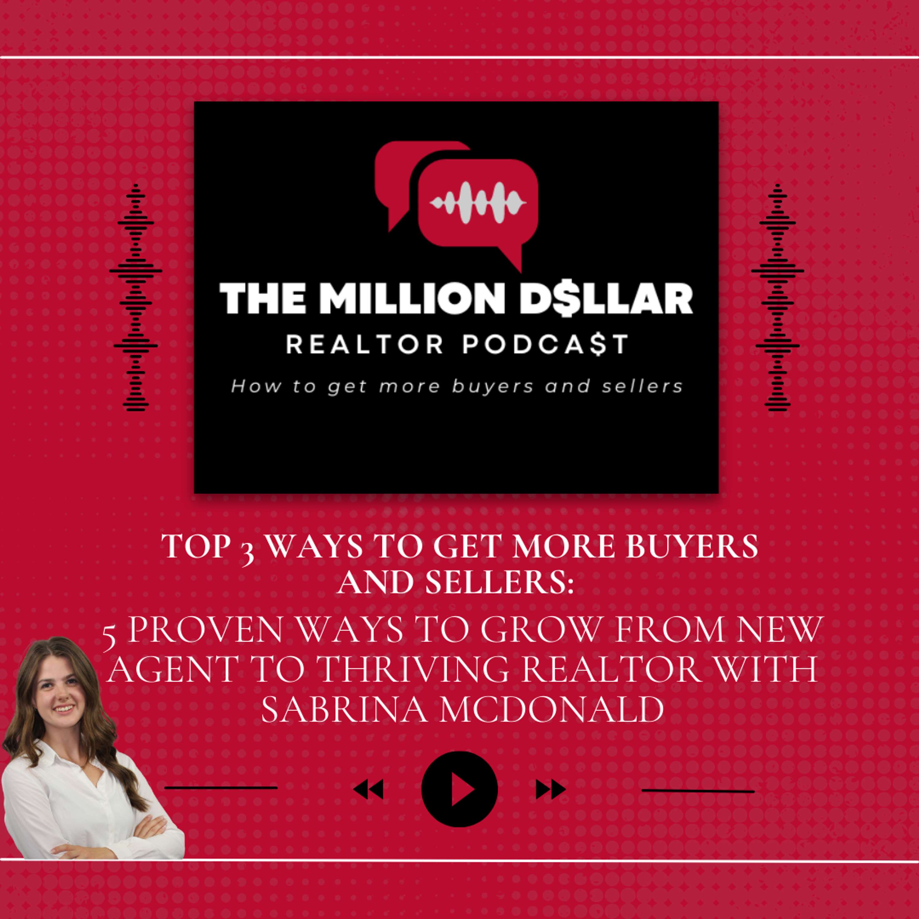 The Million Dollar REALTOR® Podcast