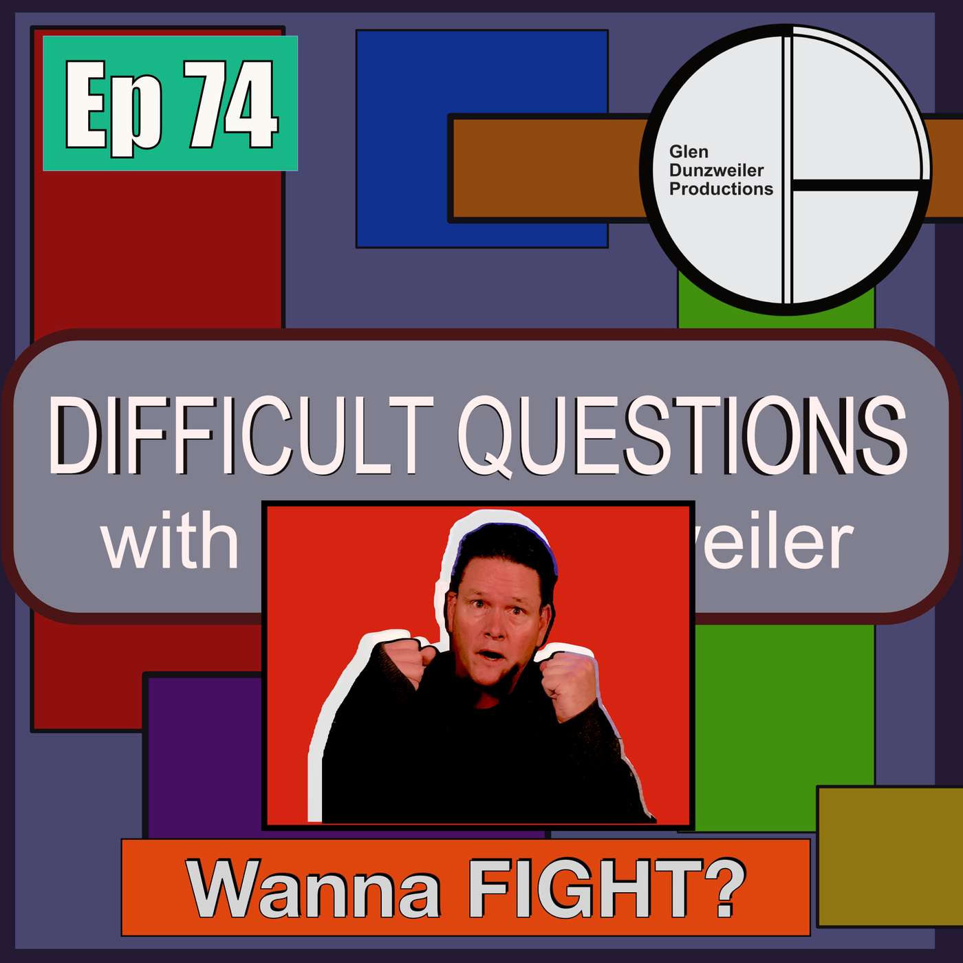 Difficult Questions: Wanna FIGHT?!