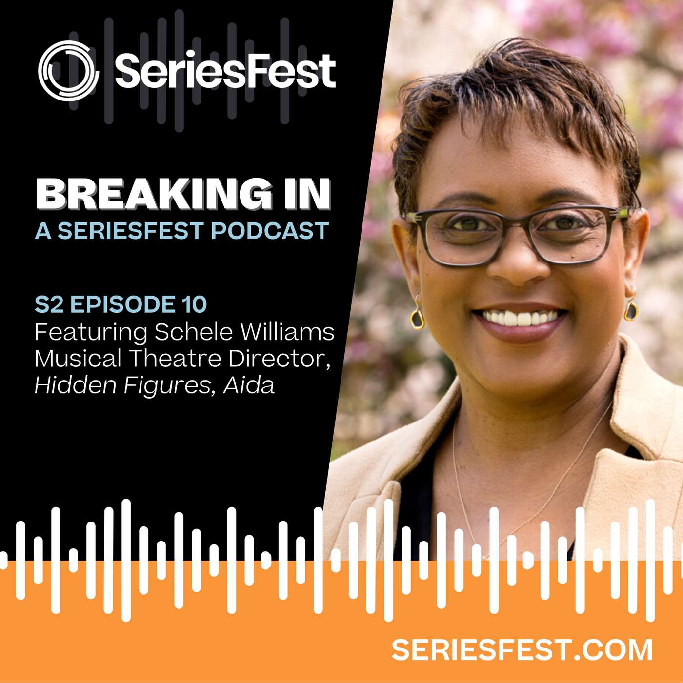 Breaking In: A SeriesFest Podcast