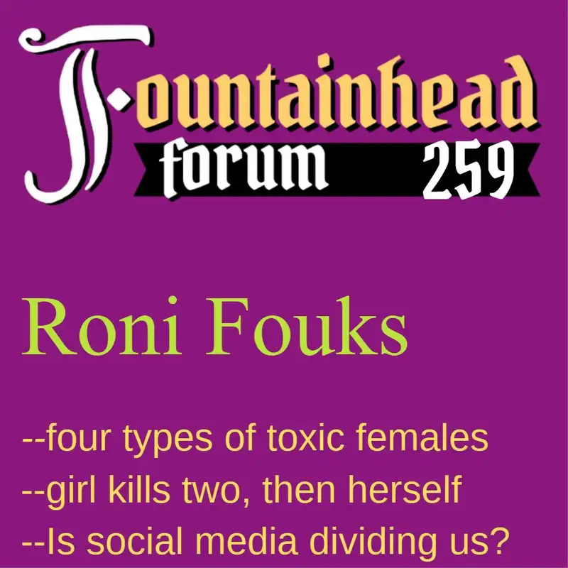 FF-259: Roni Fouks on some toxic feminine behaviors and four archetypes