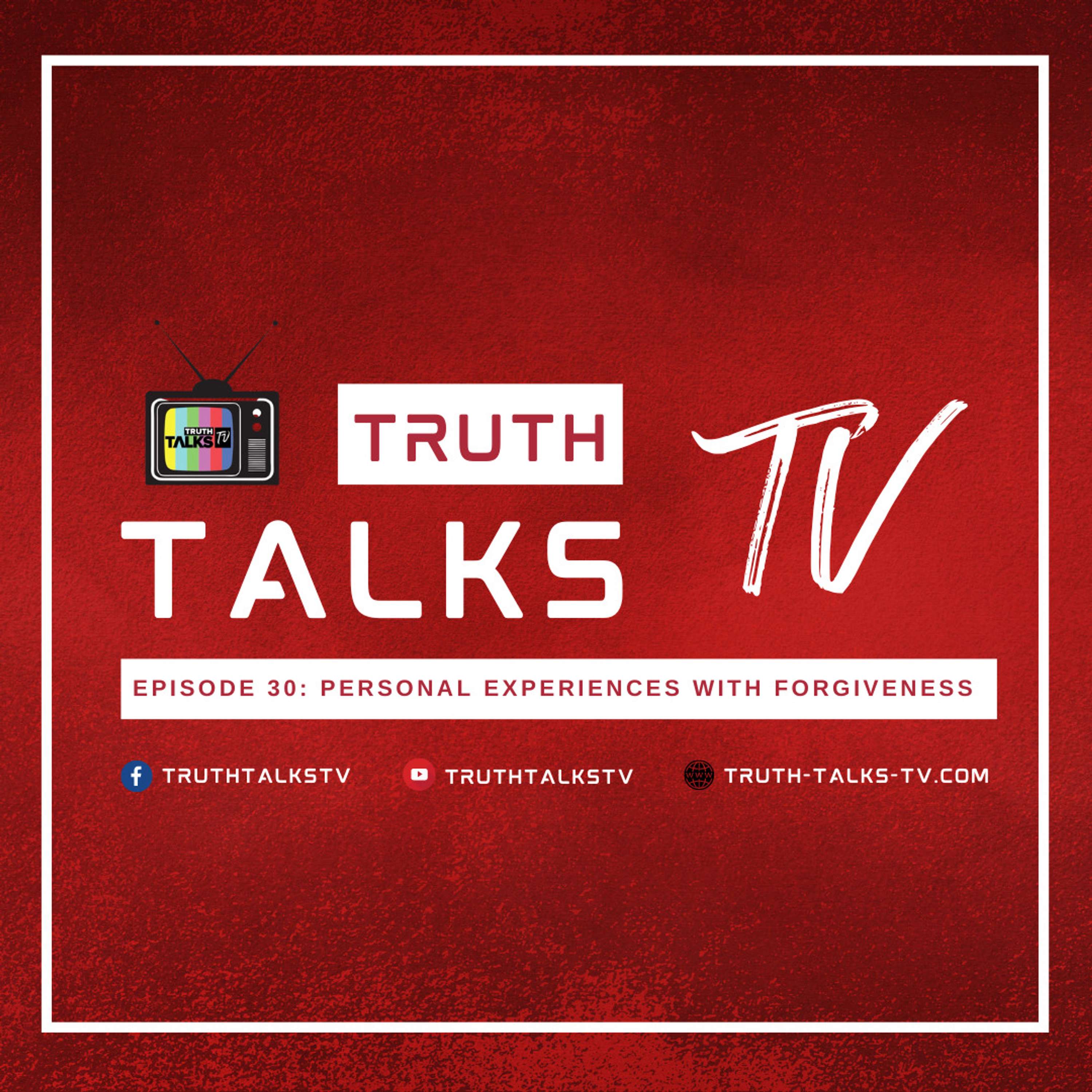 Personal Experiences with Forgiveness