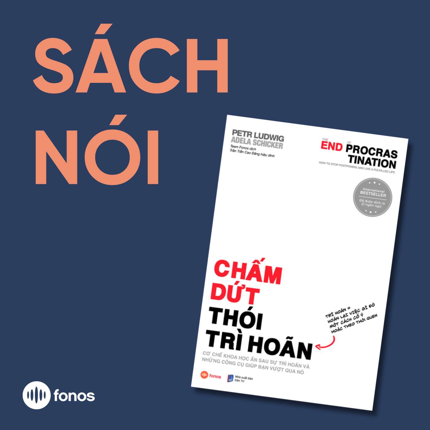 Chấm Dứt Thói Trì Hoãn [Sách Nói]