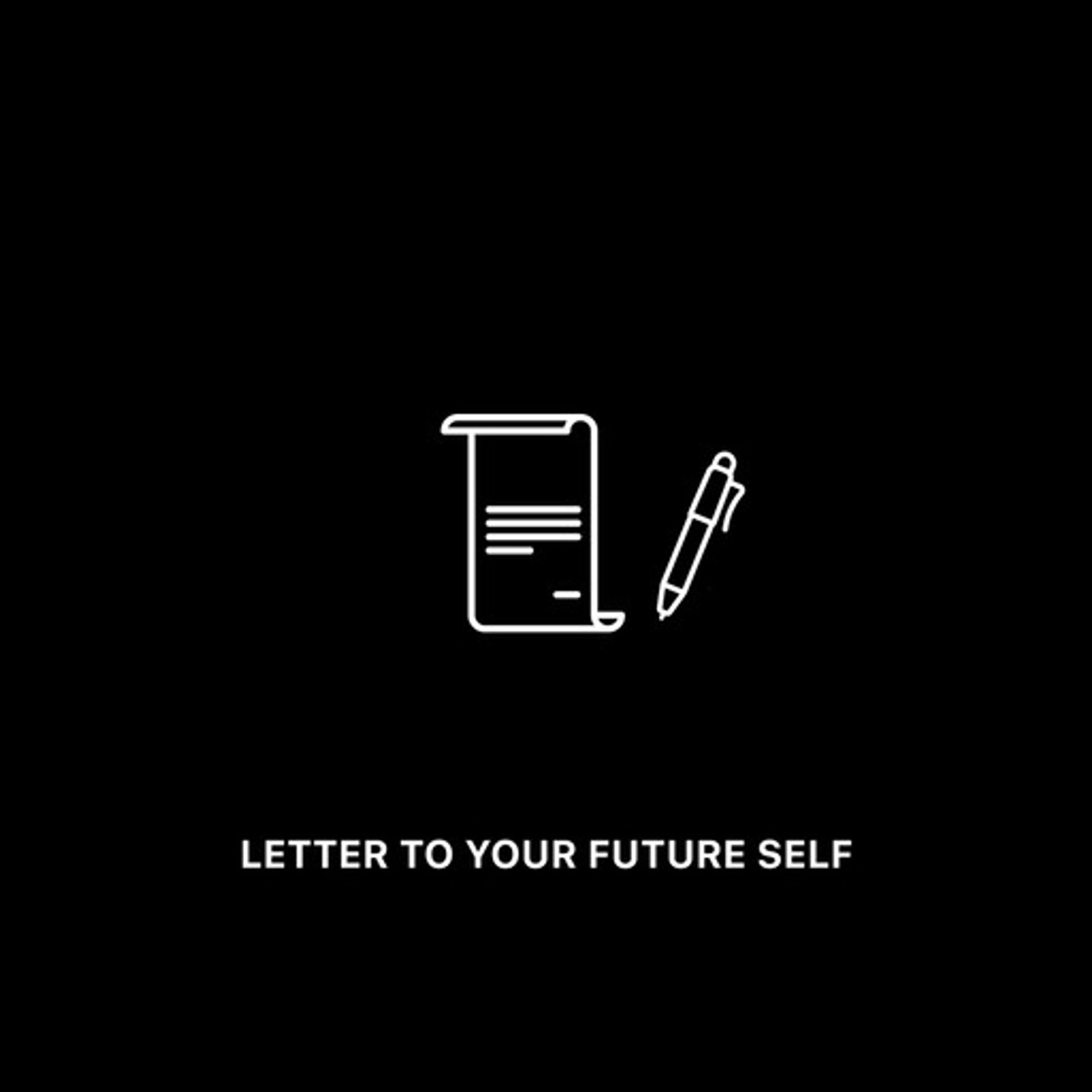 Letter to Your Future Self