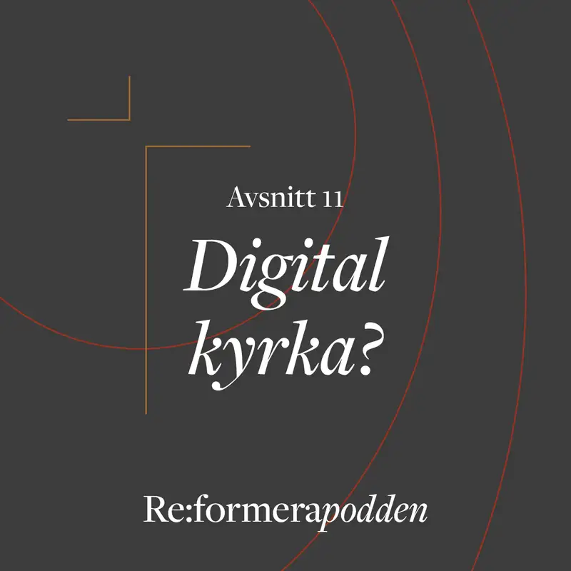 Avsnitt 11 – Digital kyrka