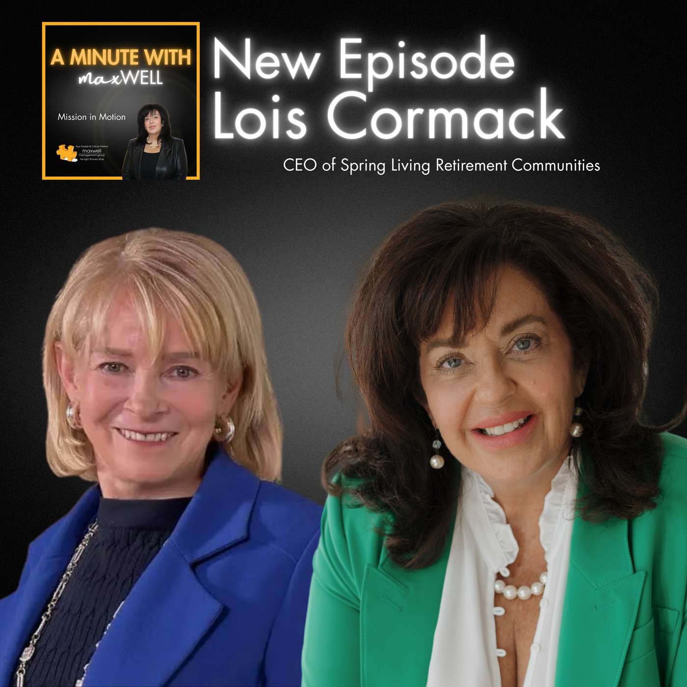 Lois Cormack on Leading with Purpose in Senior Living Lois Cormack on Leading with Purpose in Senior Living