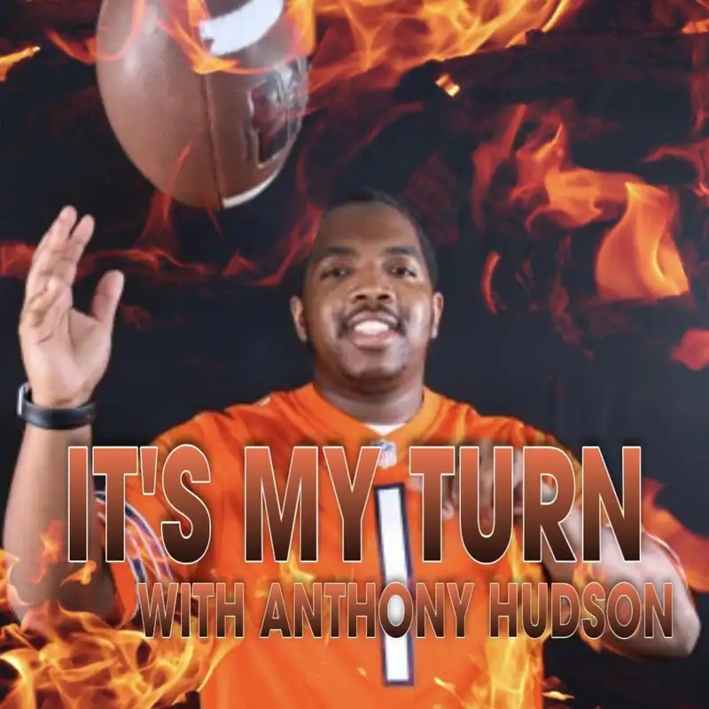 Its My Turn With Anthony Hudson -- NFL Week 4