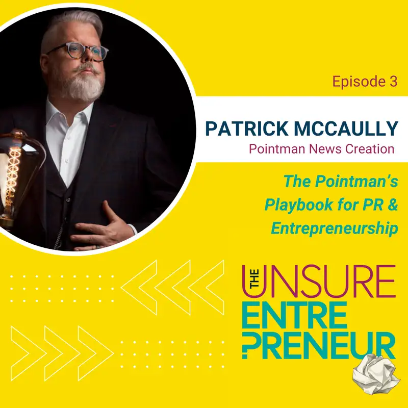 The Pointman's Playbook for PR & Entrepreneurship (w/Patrick McCaully)