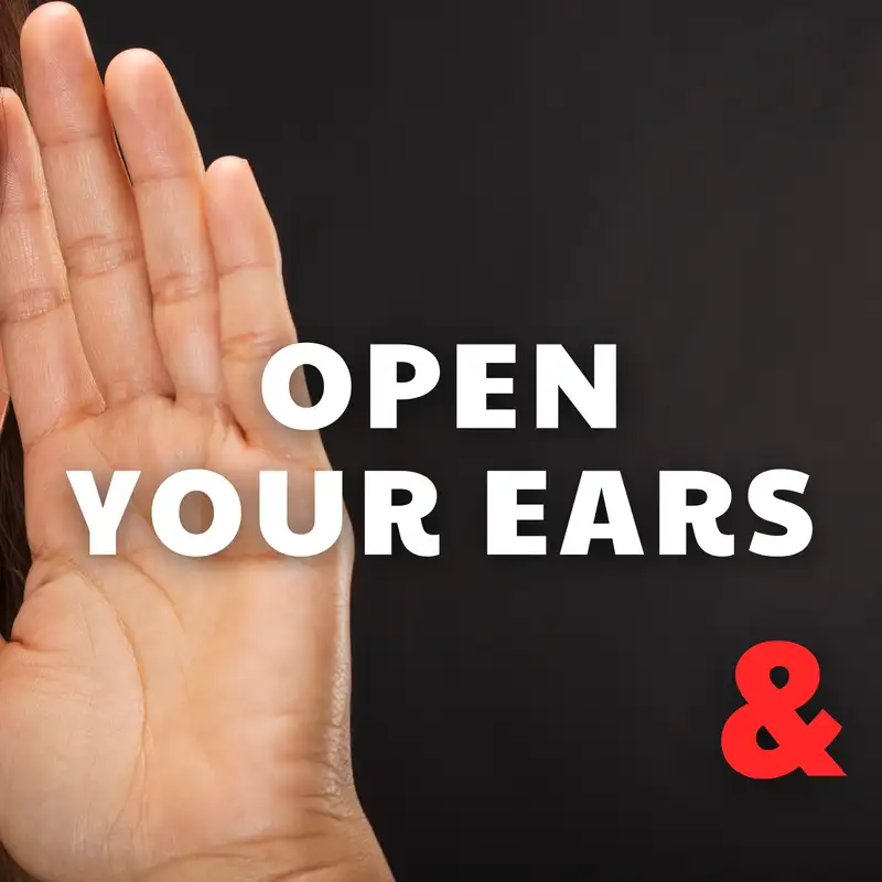 Open Your Ears