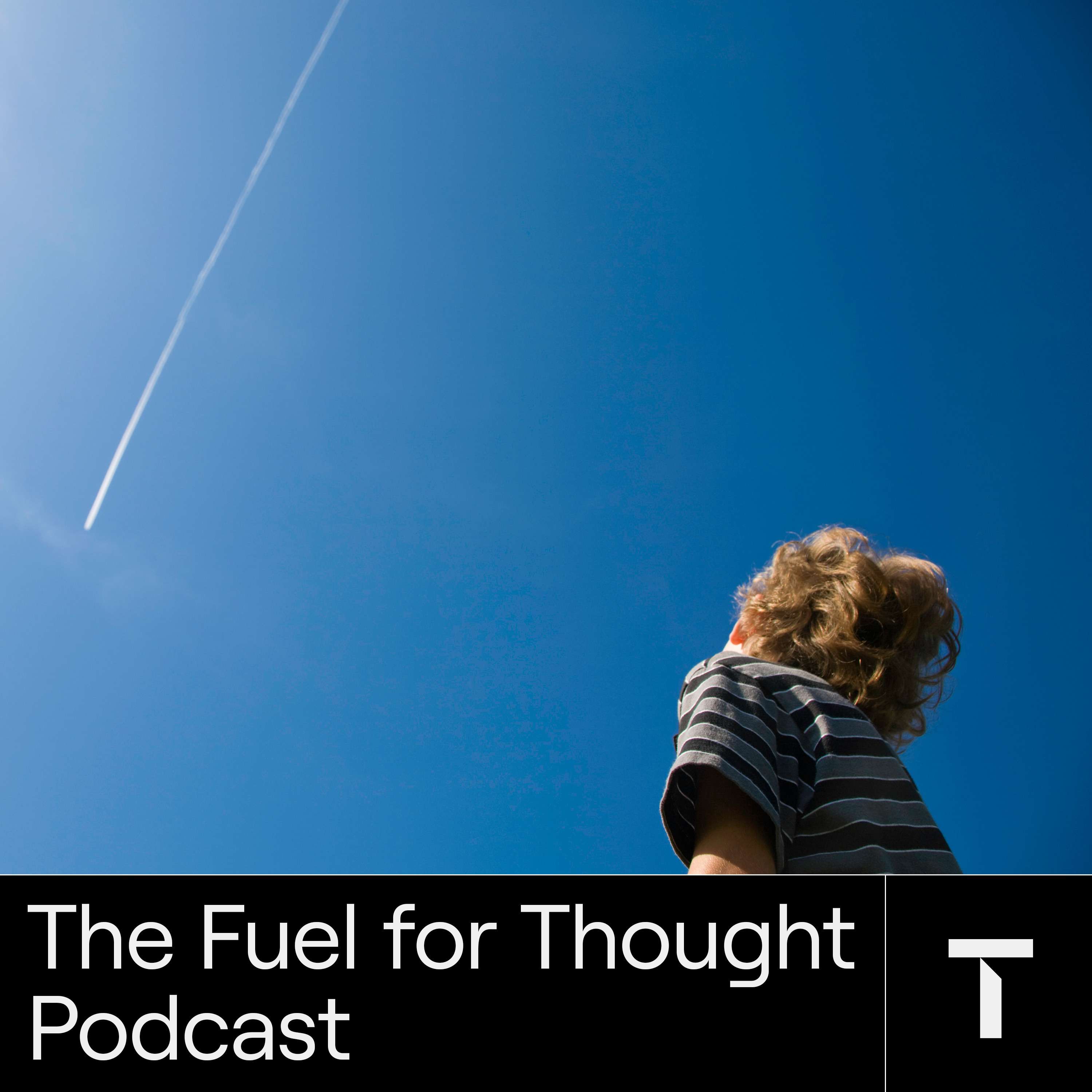 The Fuel for Thought Podcast