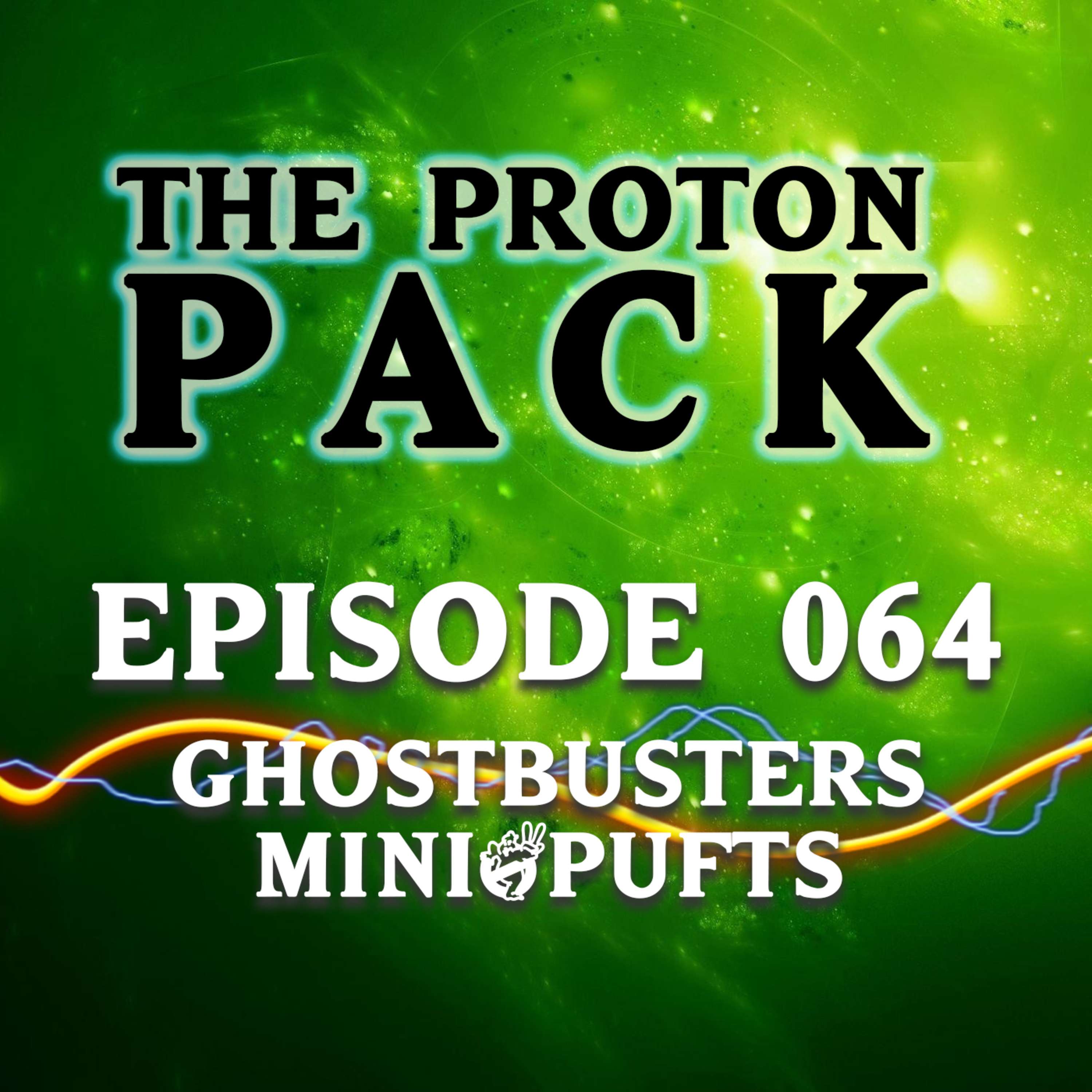 The Proton Pack Podcast