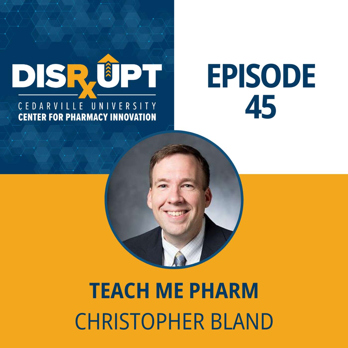 Episode 45 | Teach Me Pharm - Chris Bland