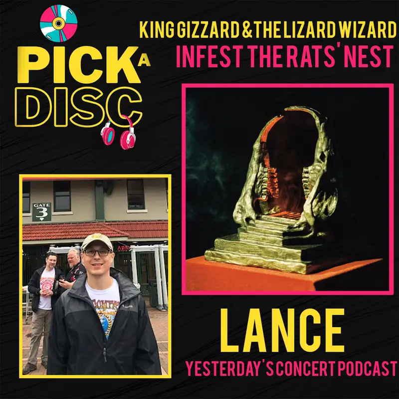 Infest The Rats' Nest: King Gizzard & The Lizard Wizard with Lance (Yesterday's Concert)