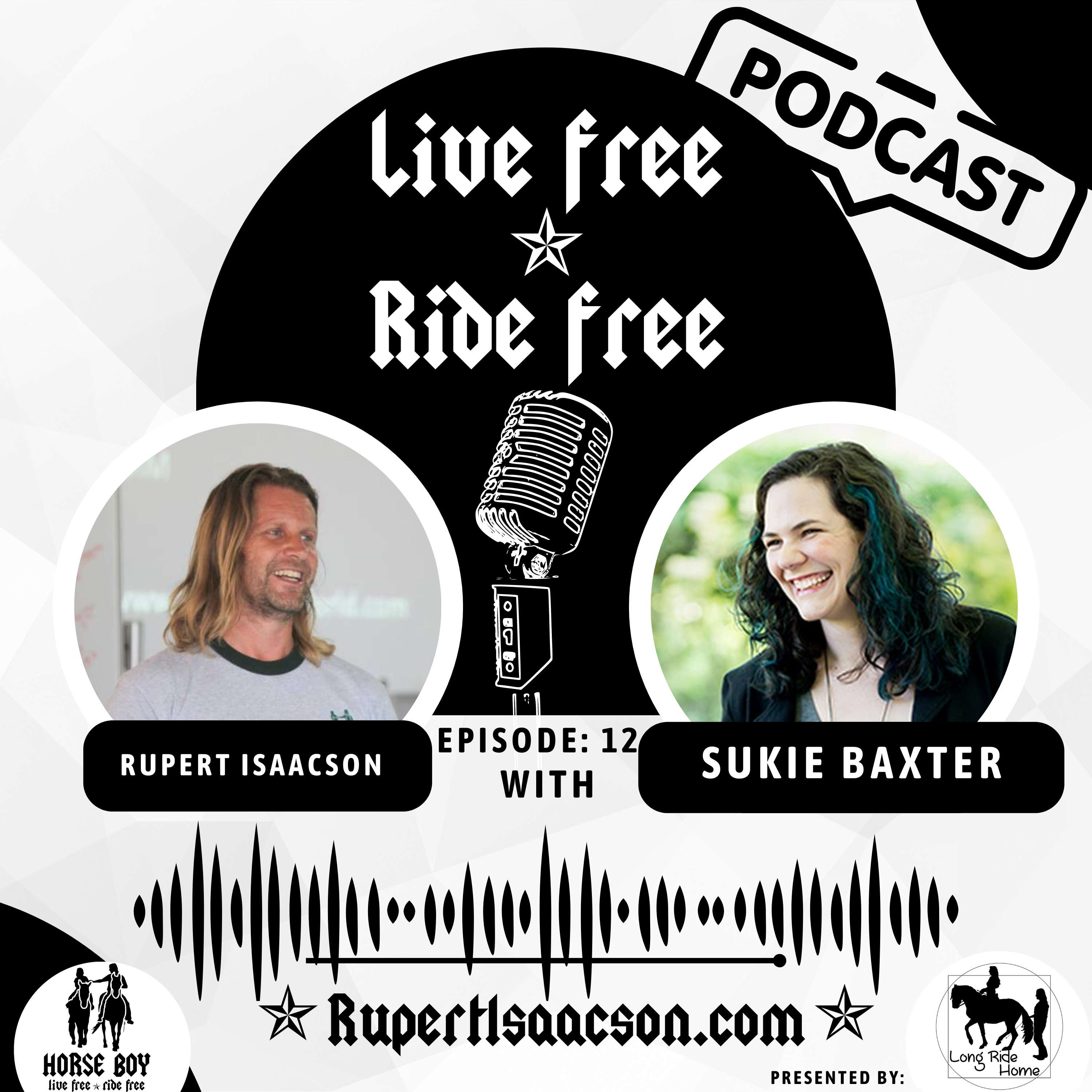 Live Free Ride Free with Rupert Isaacson