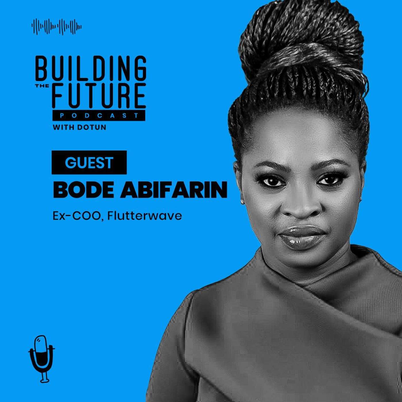 #79, Bode Abifarin- On Scaling Flutterwave, Startup Growth, and Expansion