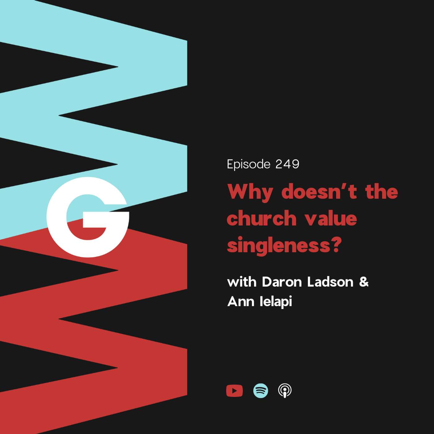Daron Ladson and Ann Ielapi - Why does the church devalue singleness?