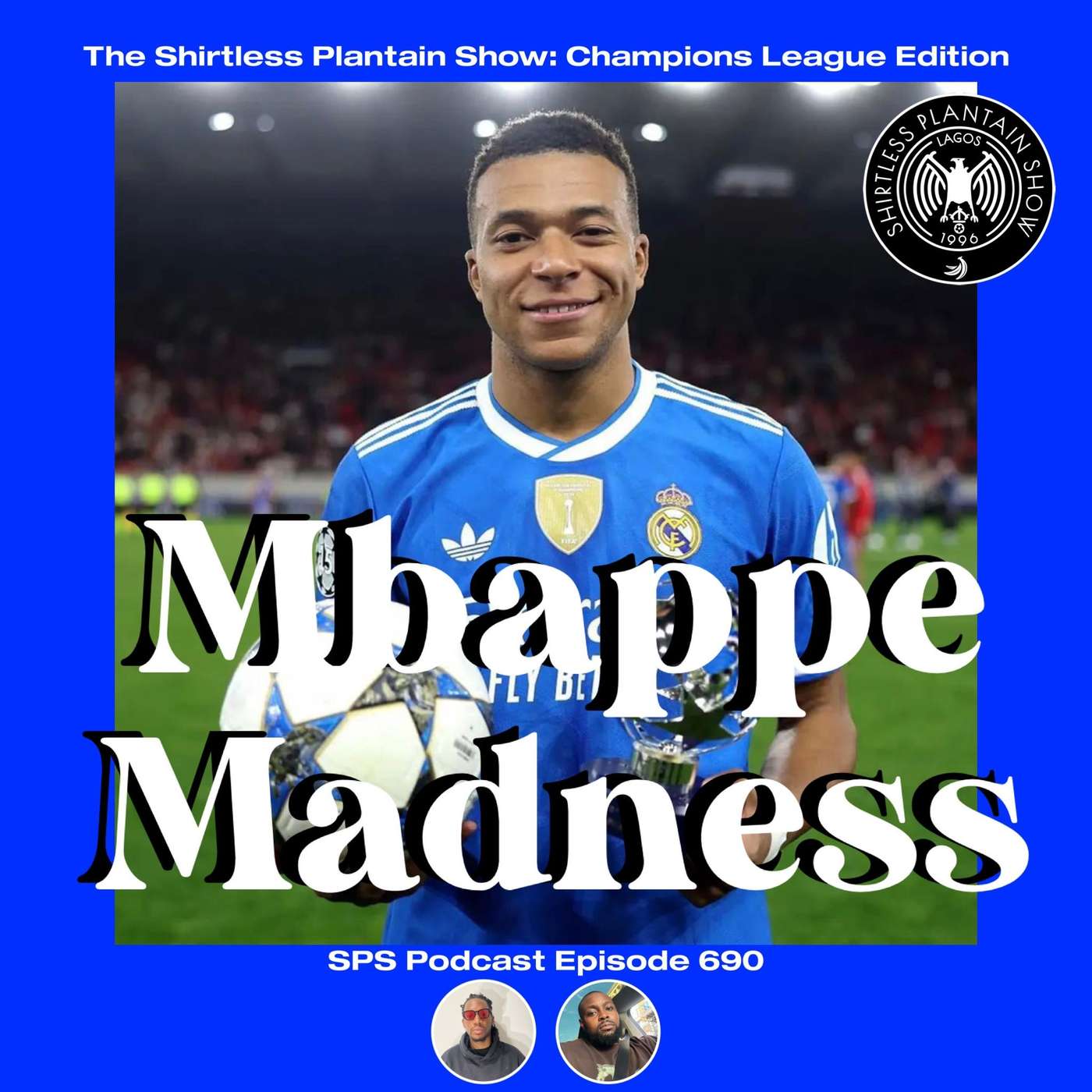 Heads Up (Champions League Review)| SPS Podcast Episode 690
