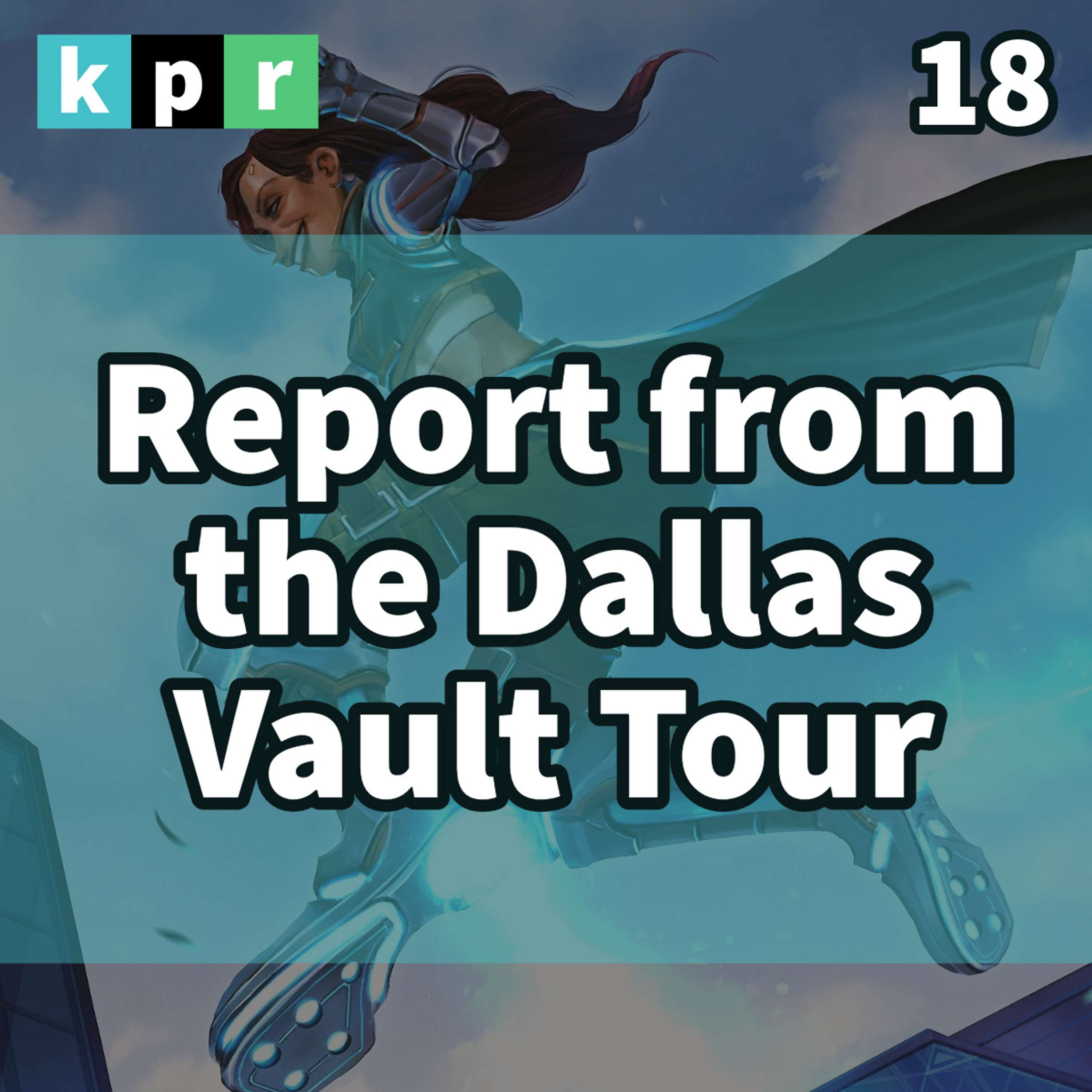 18. Report from the Dallas Vault Tour