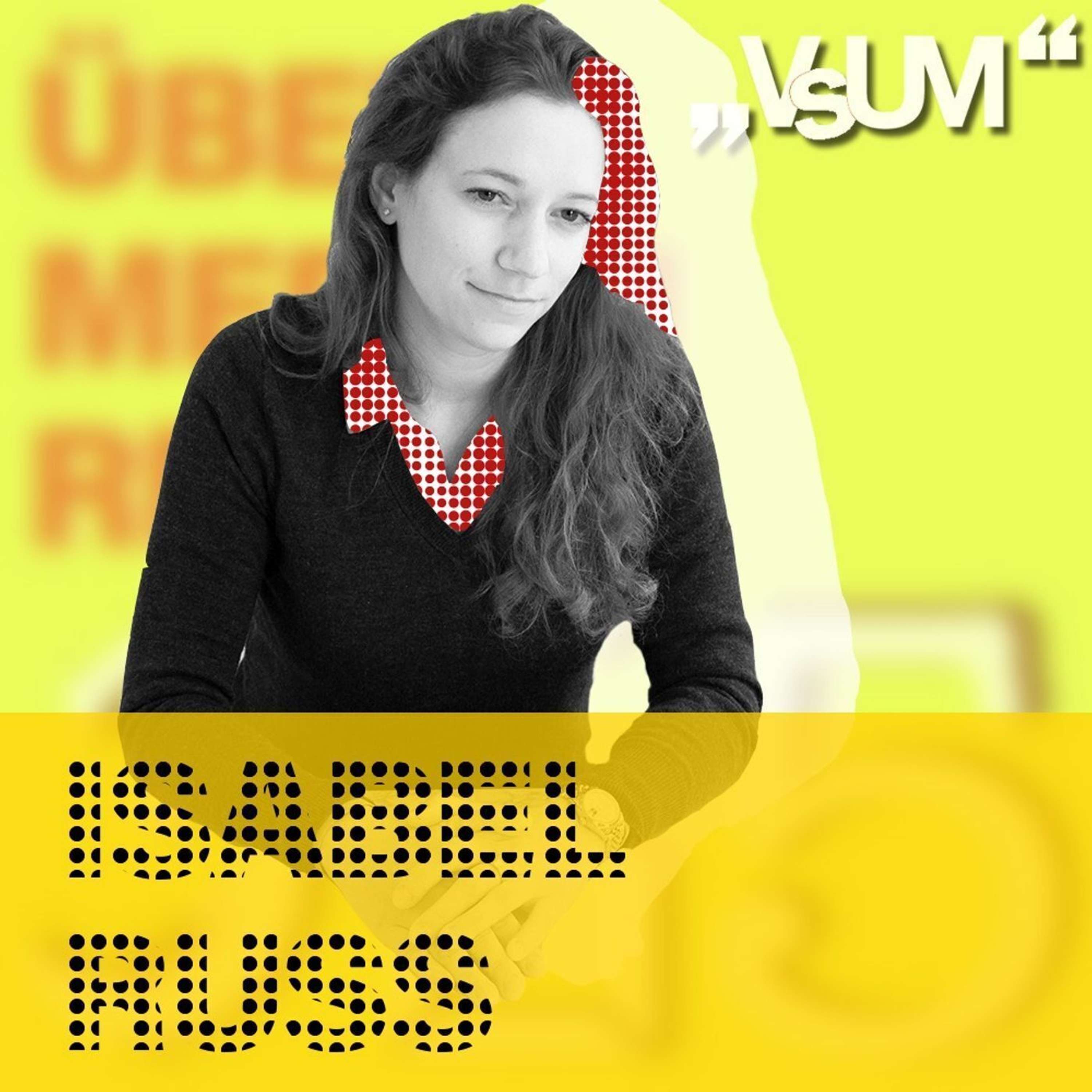 # 224 Isabel Russ: Man muss sich hüten vor dem Gefühl, dass man online unendlich Platz hätte  | 08.04.21