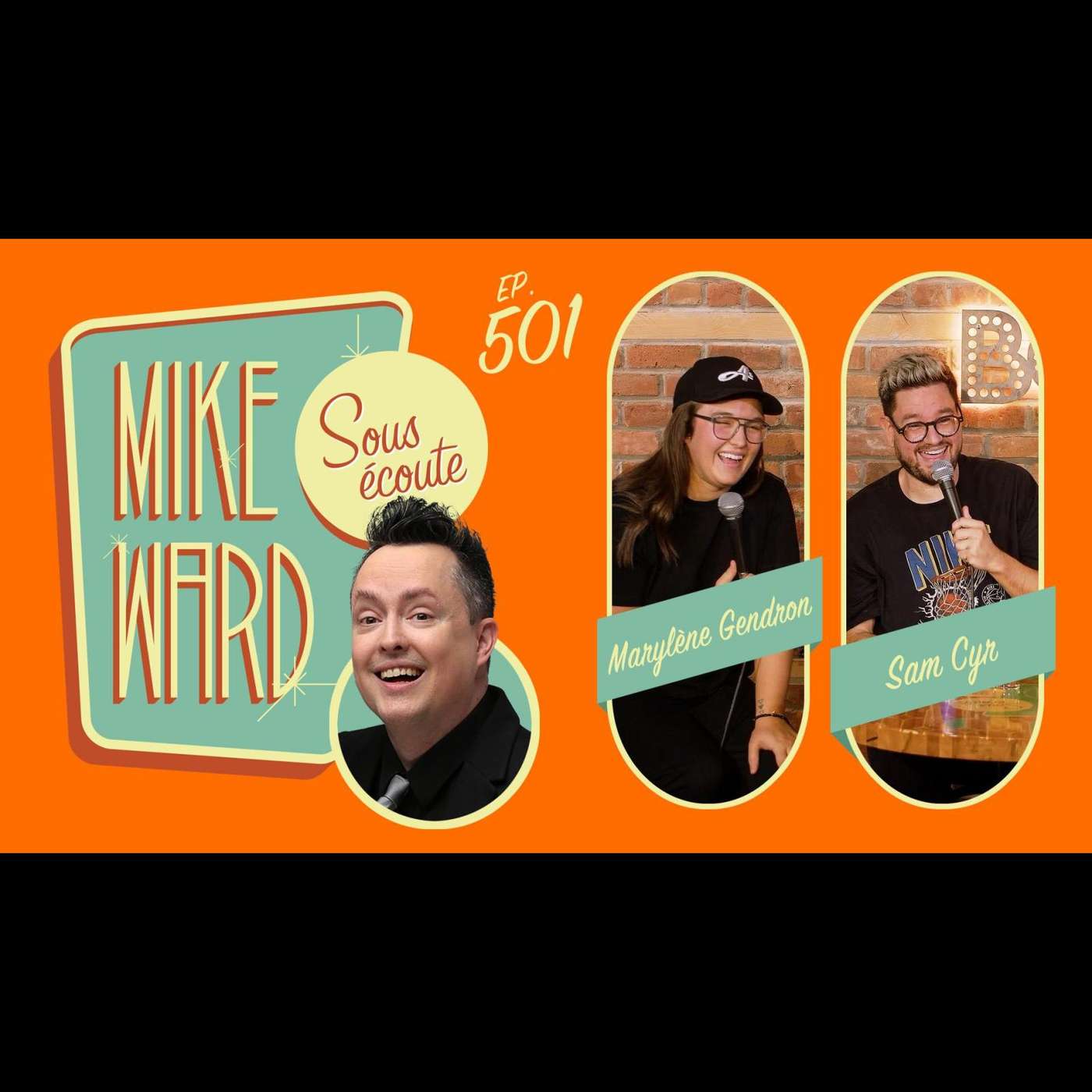 Mike Ward Sous Écoute