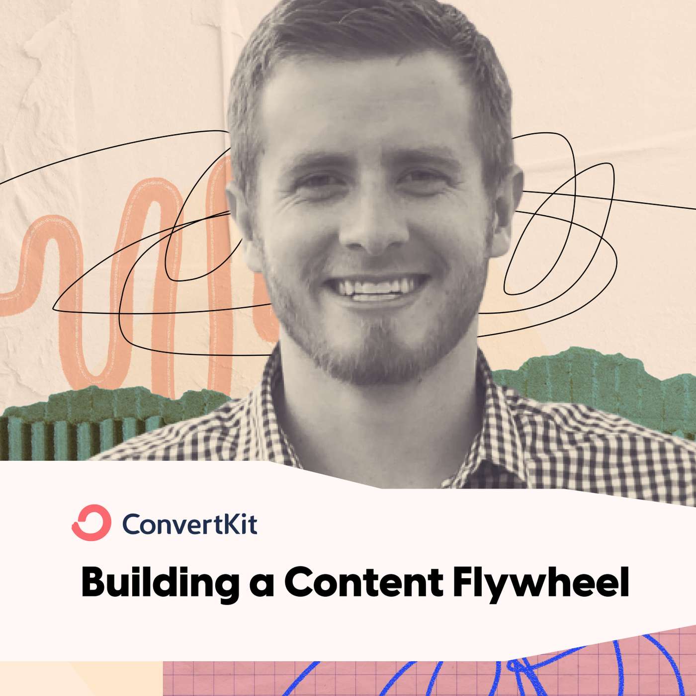 ConvertKit: Building a Content Flywheel w/ Nathan Barry ConvertKit: Building a Content Flywheel w/ Nathan Barry
