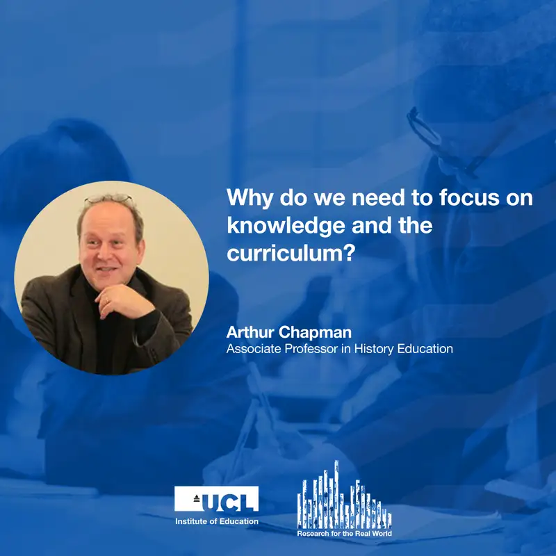 Why do we need to focus on knowledge and the curriculum? | Research for the Real World