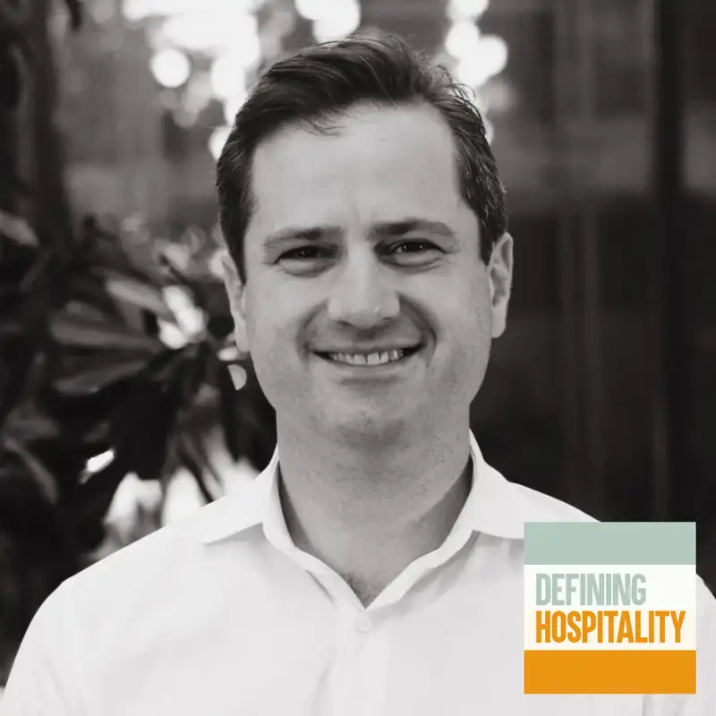 With The Right Canvas You Can Build Anything - Ethan Orley - Defining Hospitality - Episode # 126