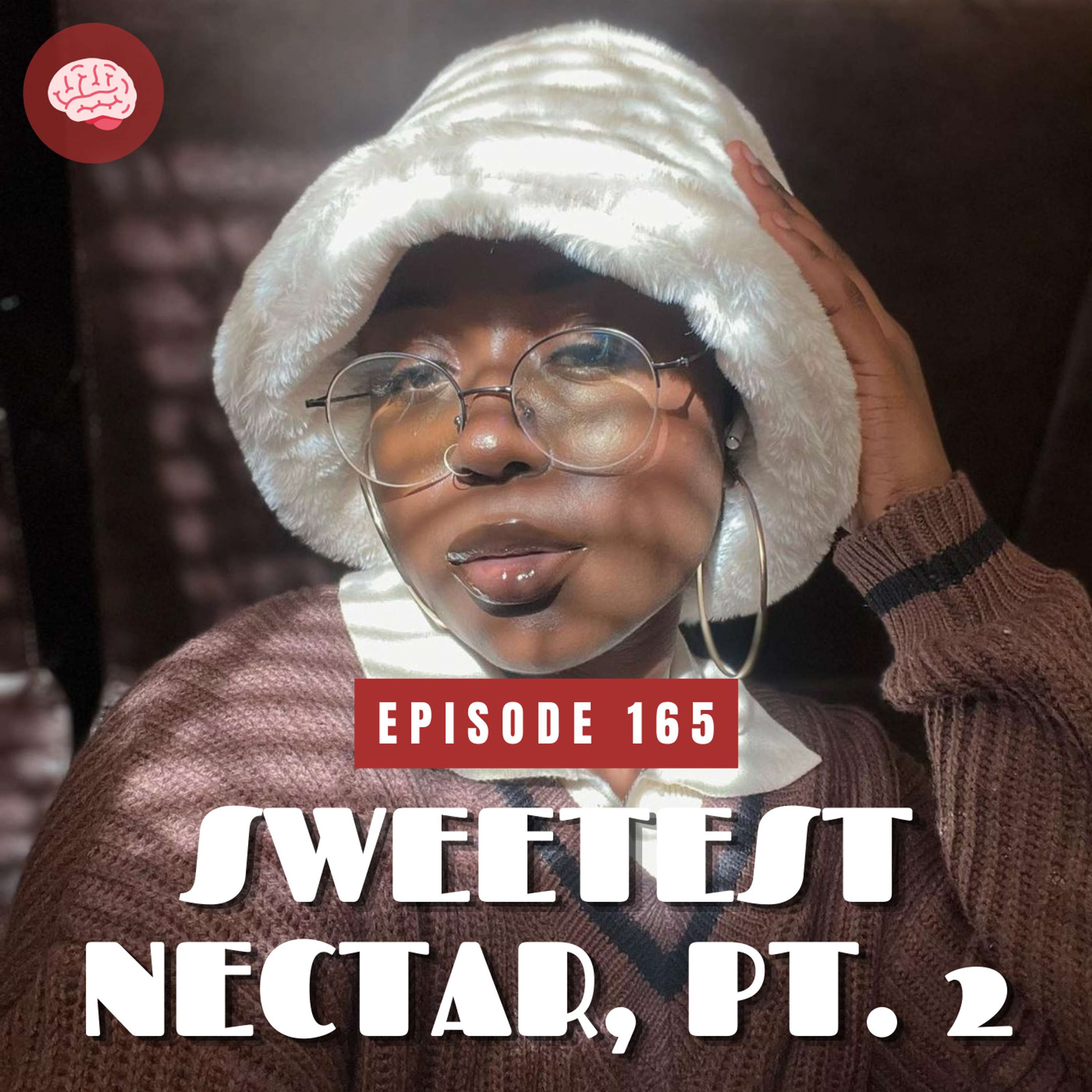Sweetest Nectar, Pt. 2 (w/ Diakha Thiam)