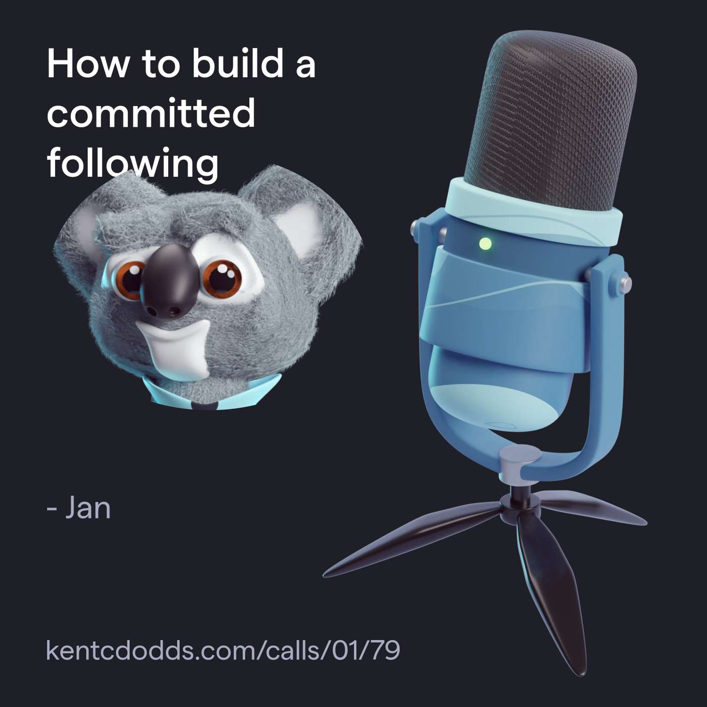 How to build a committed following