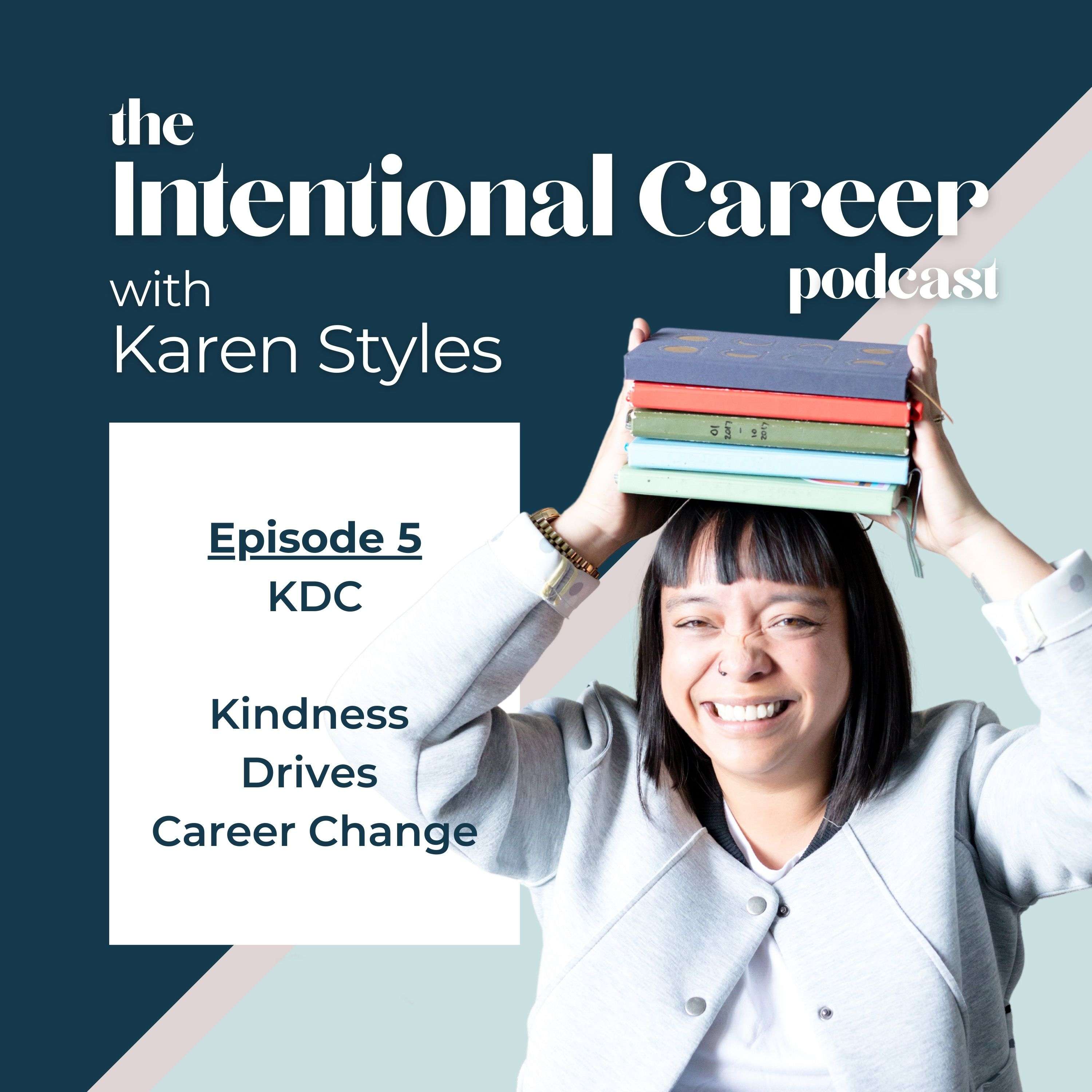 The Intentional Career Podcast