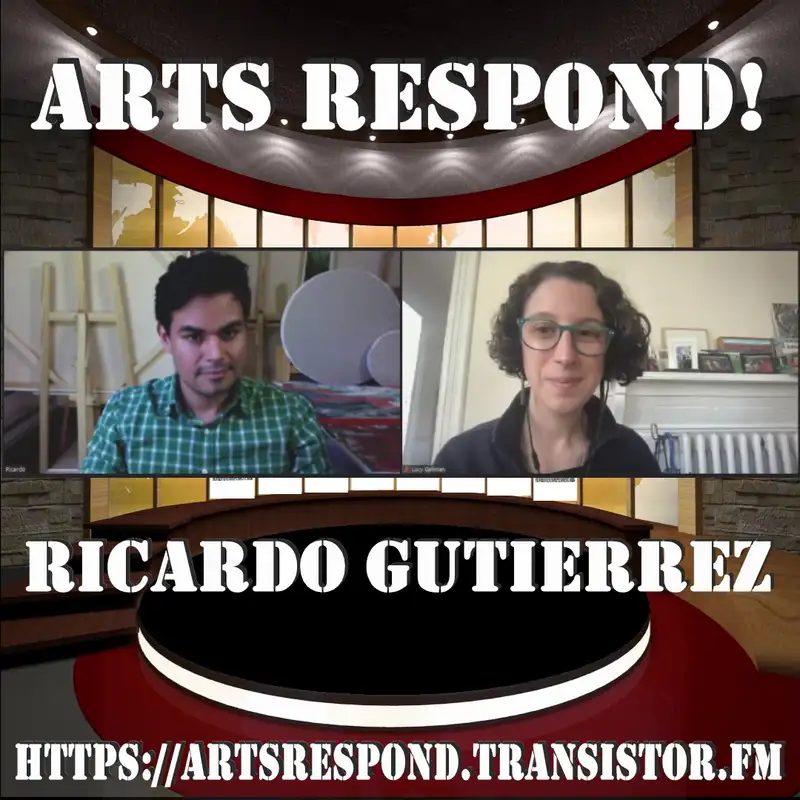 Arts Respond with Lucy Gellman: Ricardo Gutierrez