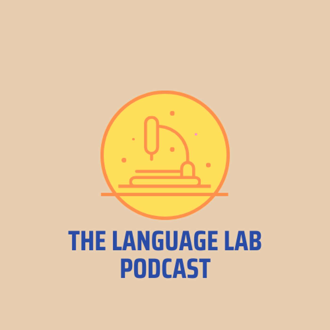 The Language Laboratory Ep. 0 The Language Laboratory Ep. 0