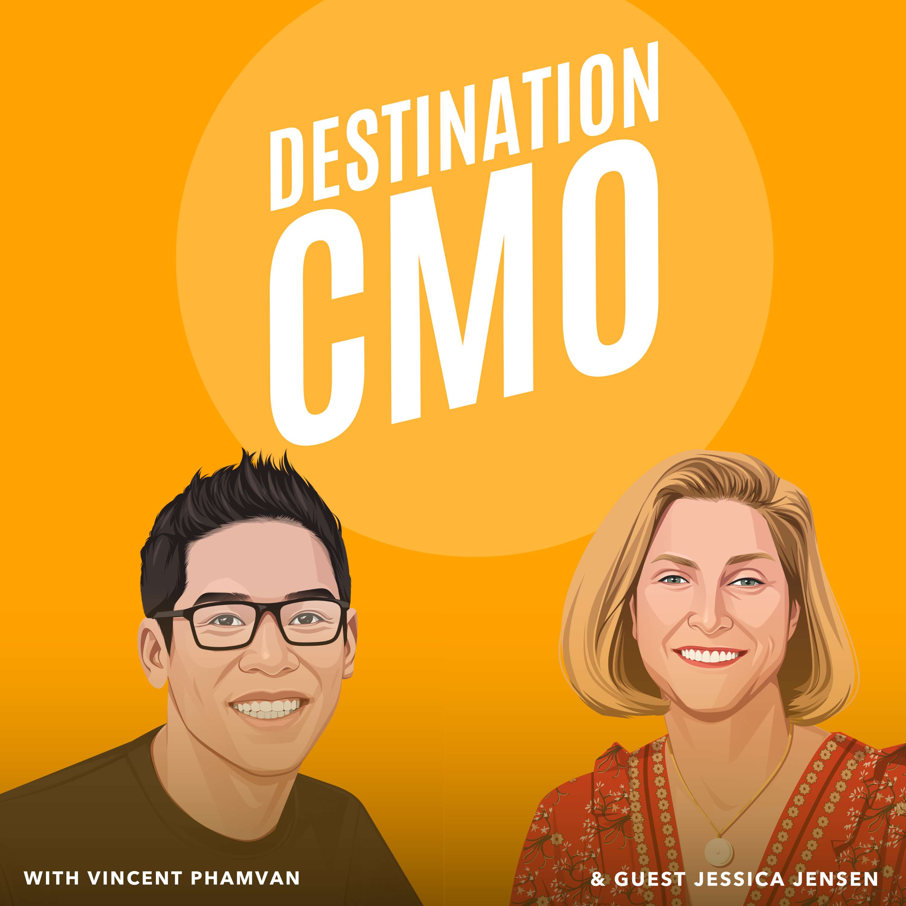 Destination CMO with Vincent Phamvan