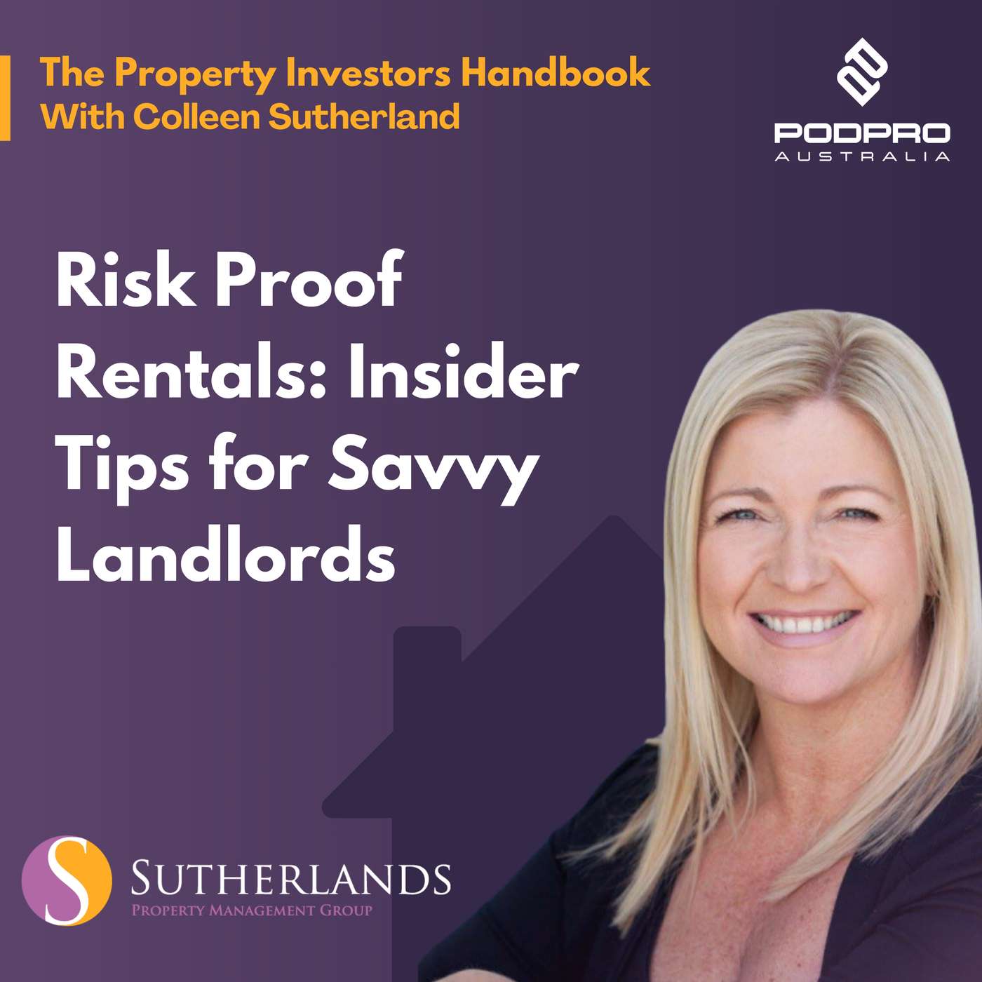 EP 48: Risk Proof Rentals: Insider Tips for Savvy Landlords