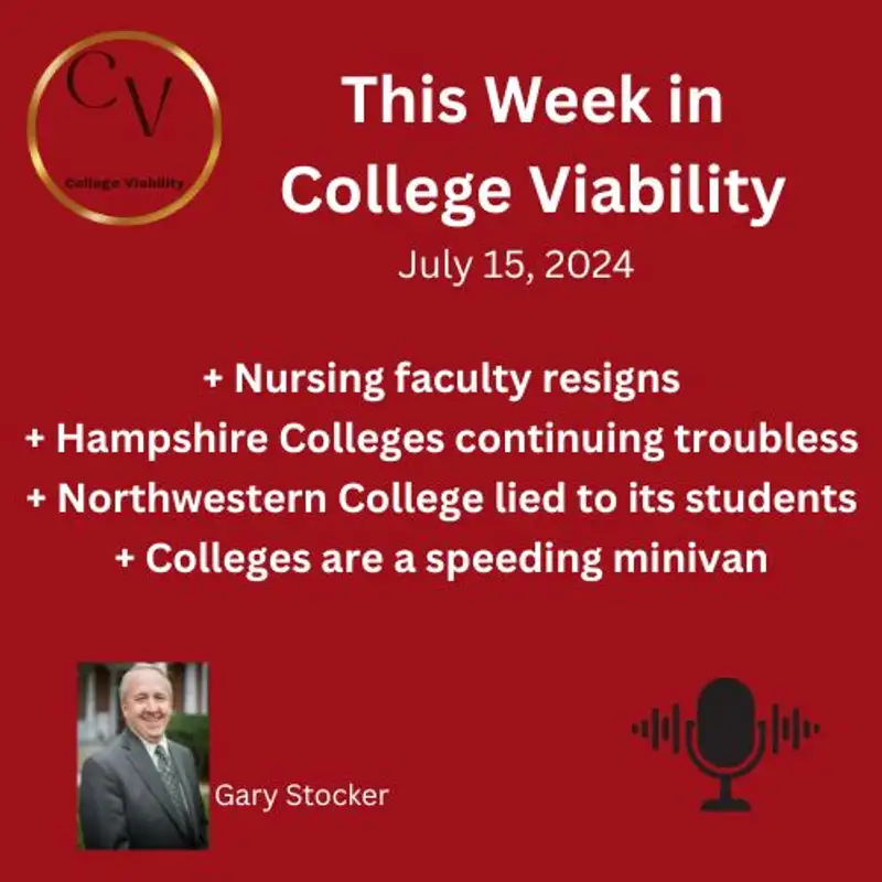 This Week In College Viability (TWICV) for July 15, 2024