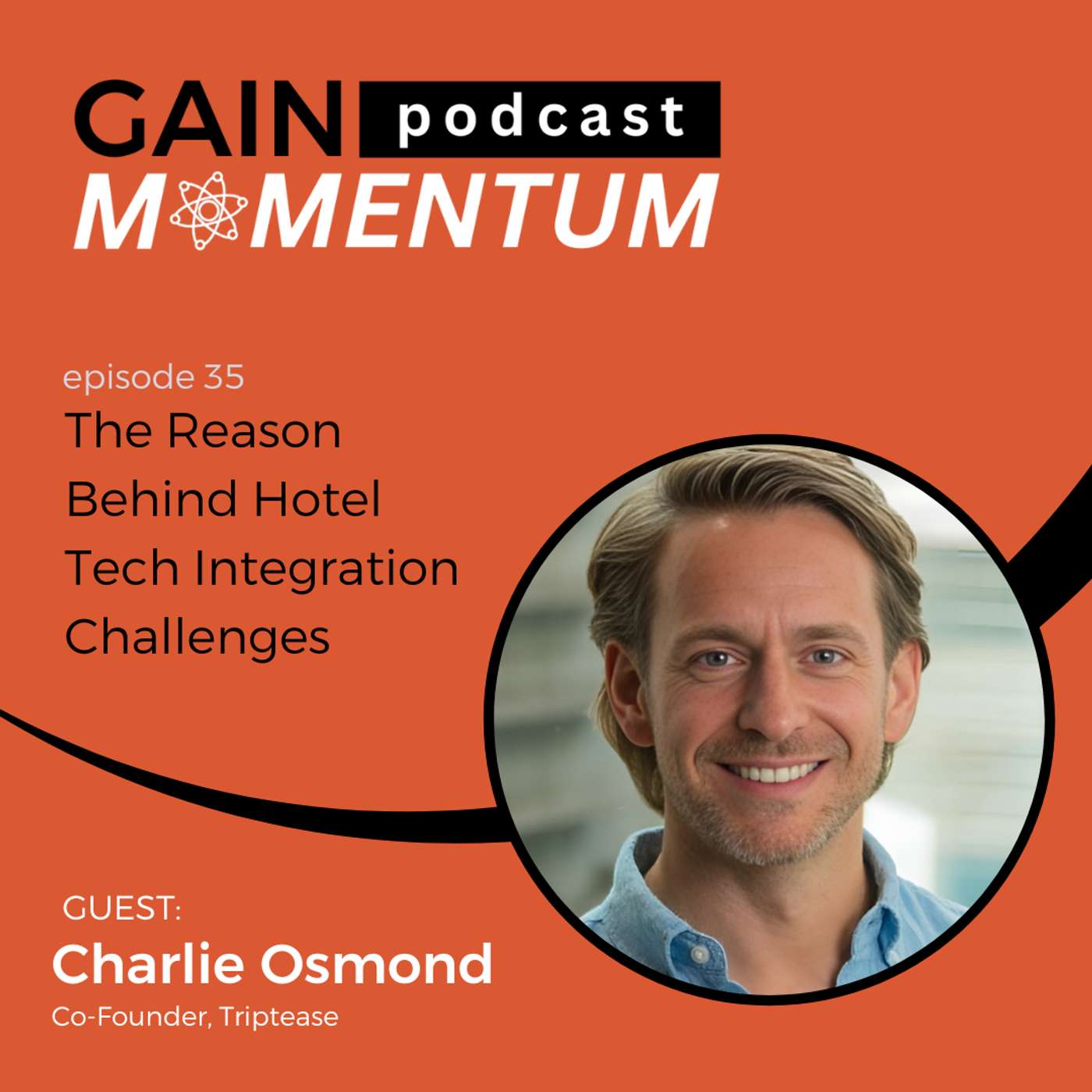 The Reason Behind Hotel Tech Integration Challenges | with Charlie Osmond