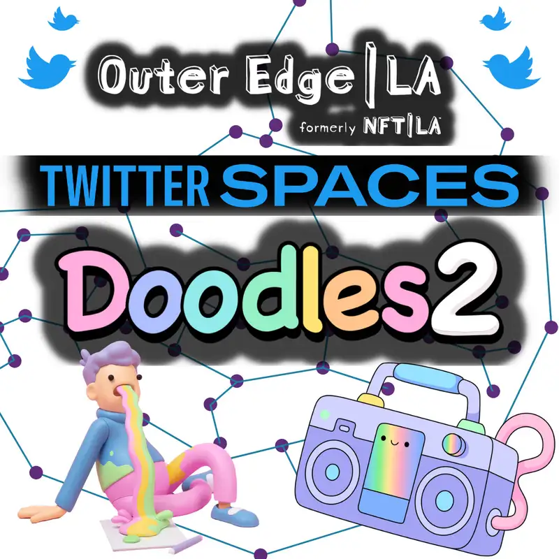 Outer Edge Space - Doodles 2 Stoodio Beta - Exclusive Doodles Team Interview