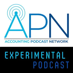 Accounting Podcast Network Experimental Podcast