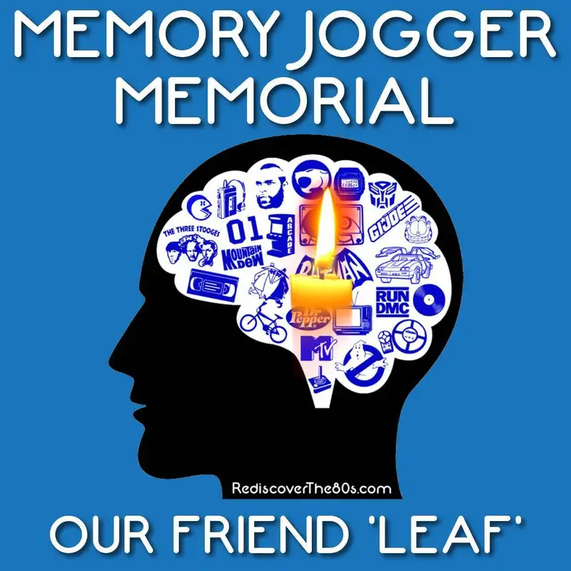 Memory Jogger: Memorial For Our Friend 'Leaf'