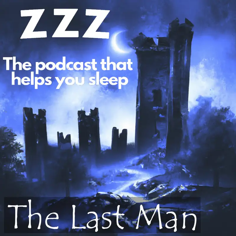 Everyone knows Mary Shelly's Frankenstein, but have you ever read her novel The Last Man? Perhaps there is a reason this one is not as popular, fall asleep as Nancy reads it to you.