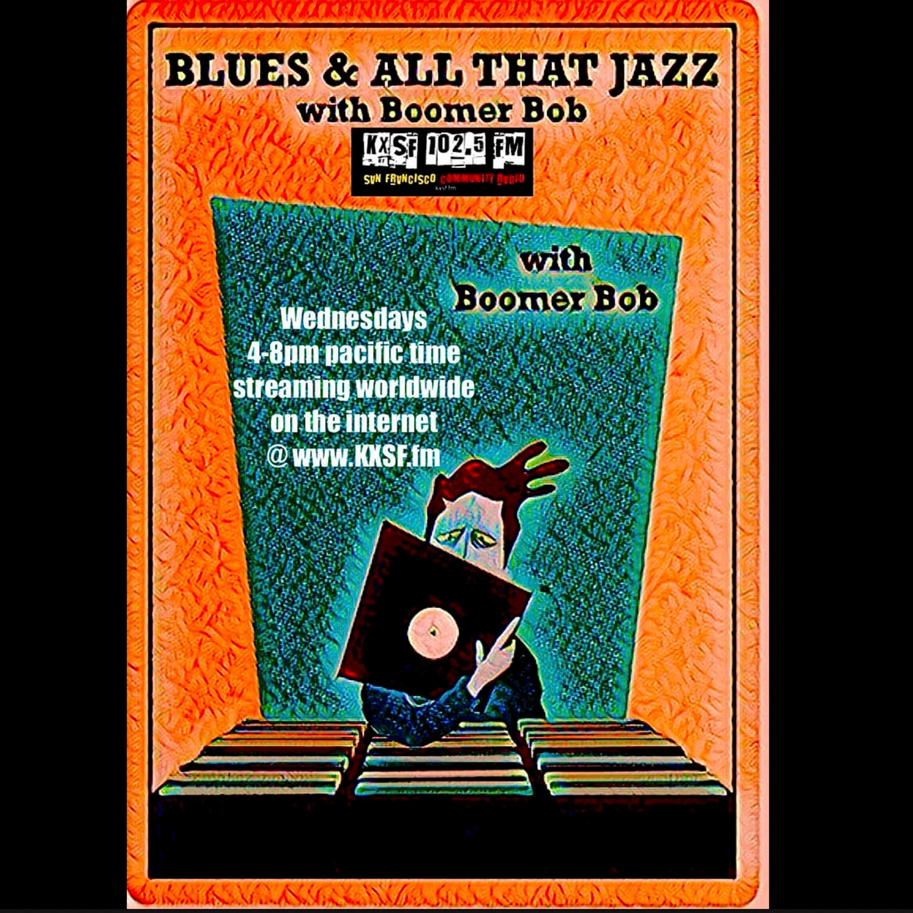 The RAVIN\' RADIO Show and BLUES & ALL THAT JAZZ with Boomer Bob