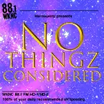 No Thingz Considered