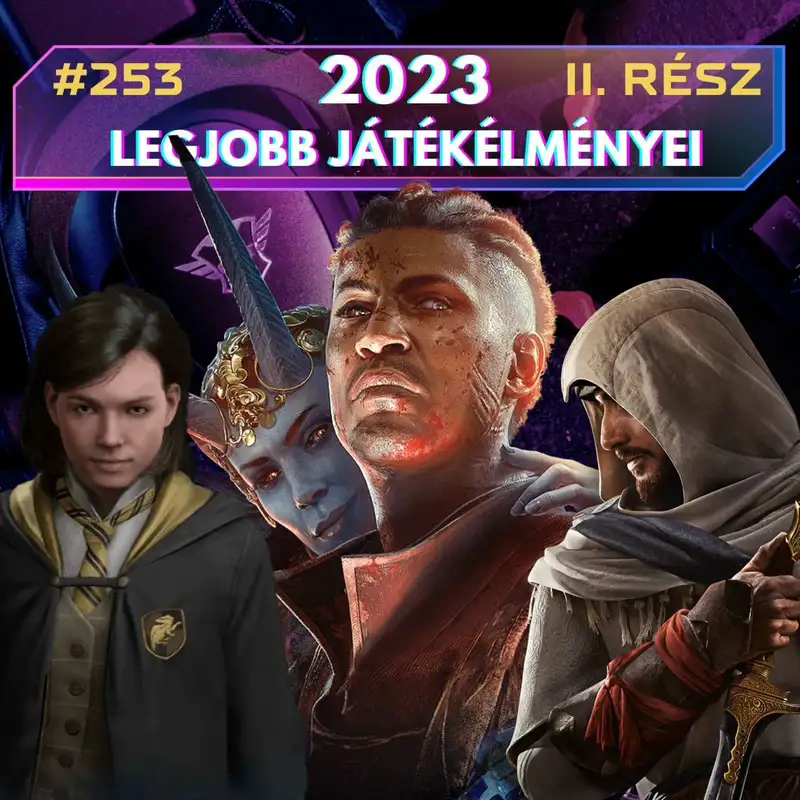 253. adás: 2023 legjobb játékélményei vol. 2 (vendég: Blacksheep, Gergő)