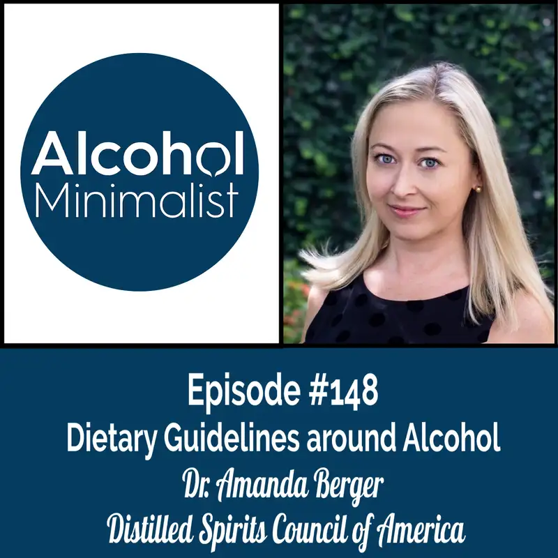 Dietary Guidelines Around Alcohol with Dr. Amanda Berger, PhD