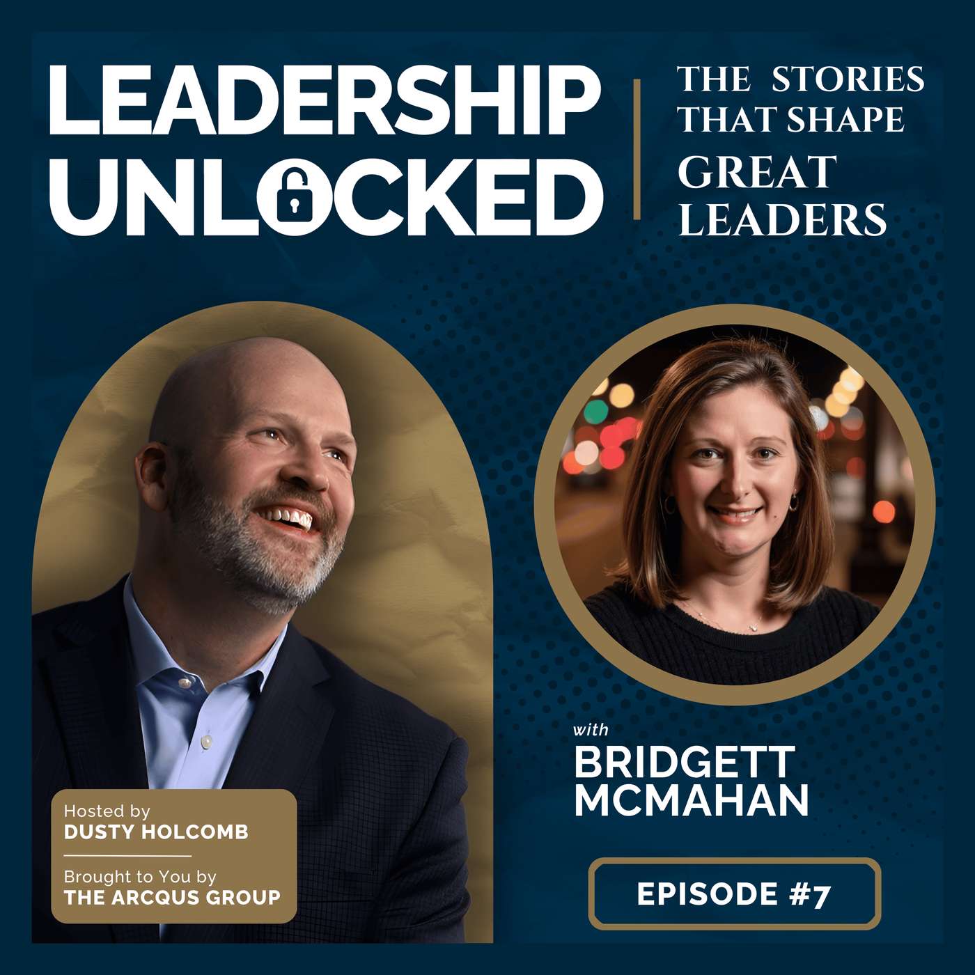 Leadership Unlocked: The Stories That Shape Great Leaders