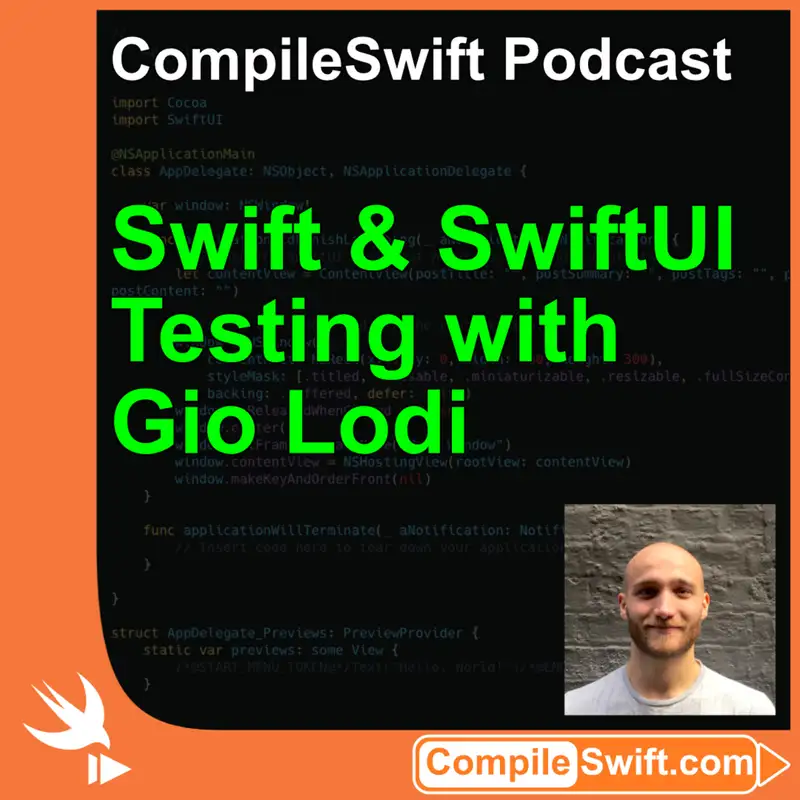 Swift and SwiftUI Test Driven Development with Gio Lodi