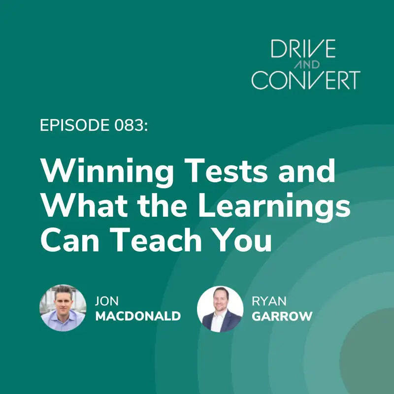 Episode 83: Winning Tests and What the Learnings Can Teach You