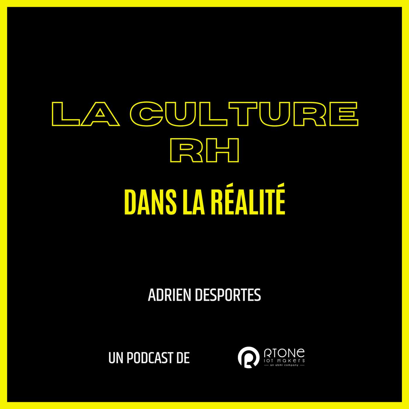 La culture RH : la réalité des valeurs dans le quotidien de l'entreprise episode artwork