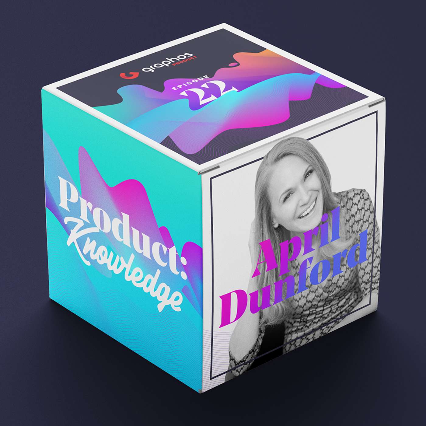 Positioning an Innovative New Product While Minimizing Risk with April Dunford