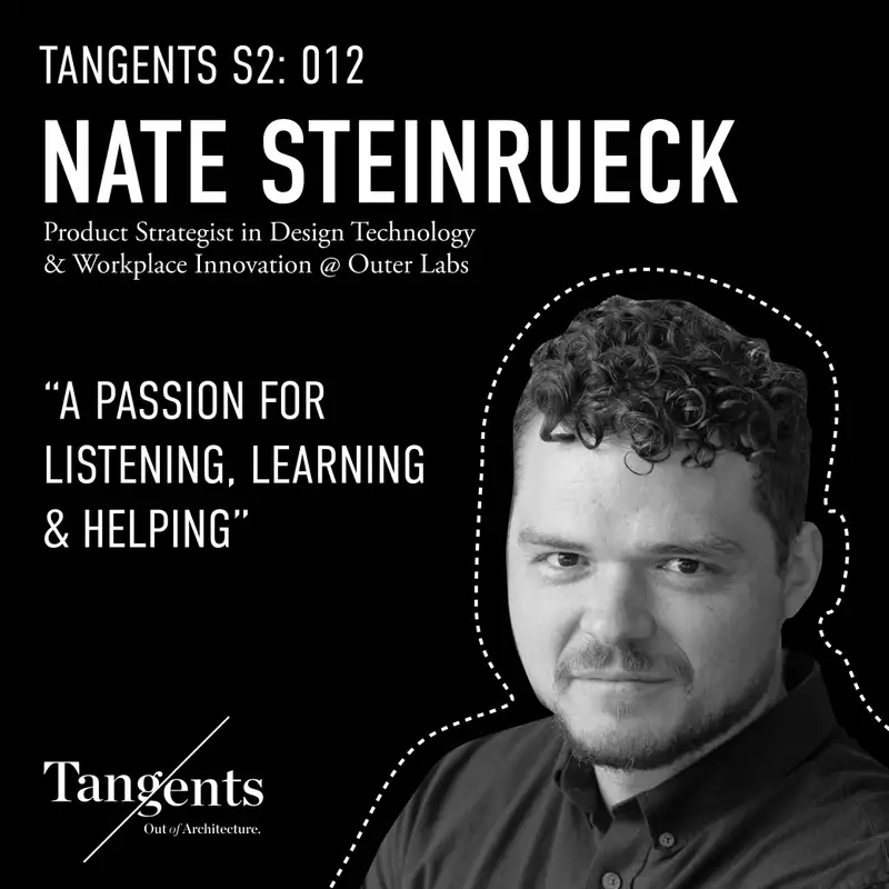 A Passion for Listening, Learning & Helping with Outer Labs' Nate Steinrueck